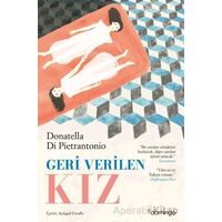 Geri Verilen Kız - Donatella Di Pietrantonio - Domingo Yayınevi
