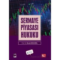 Sermaye Piyasası Hukuku - Burak Adıgüzel - Adalet Yayınevi