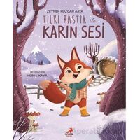 Tilki Rastık ile Karın Sesi - Zeynep Rüzgar Arık - Erdem Çocuk