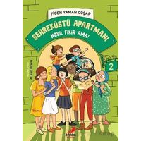 Nasıl Fikir Ama! - Şehreküstü Apartmanı - 2 - Figen Yaman Coşar - Erdem Çocuk
