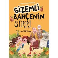Gizemli Bahçenin Sırrı - Fatma Hazan Türkkol - Erdem Çocuk