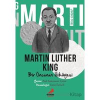 Ben Kimim?- Bir Öncünün Hikâyesi Martin Luther King - Aslı Kahraman Çınar - Erdem Çocuk