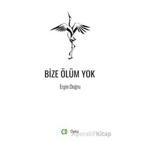 Bize Ölüm Yok - Ergin Doğru - Aram Yayınları