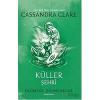 Küller Şehri - Cassandra Clare - Artemis Yayınları