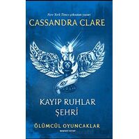 Kayıp Ruhlar Şehri - Cassandra Clare - Artemis Yayınları