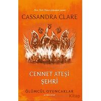 Cennet Ateşi Şehri - Cassandra Clare - Artemis Yayınları