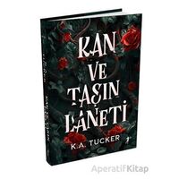Kan ve Taşın Laneti - K. A. Tucker - Artemis Yayınları
