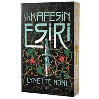 Altın Kafesin Esiri - Lynette Noni - Artemis Yayınları