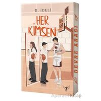 Her Kimsen - İlk Set - R. İdeli - Artemis Yayınları