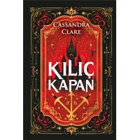 Kılıç Kapan - Cassandra Clare - Artemis Yayınları