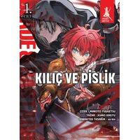 Kılıç ve Pislik 1. Cilt - Kumo Kagyu - Artemis Yayınları