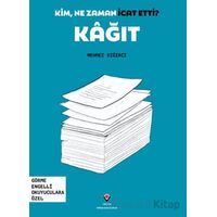 Kim, Ne Zaman İcat Etti? Kağıt - Mehmet Sığırcı - TÜBİTAK Yayınları