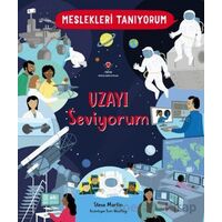 Meslekleri Tanıyorum : Uzayı Seviyorum - Steve Martin - TÜBİTAK Yayınları