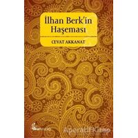 İlhan Berk’in Haşeması - Cevat Akkanat - Okur Kitaplığı