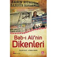 Bab-ı Ali’nin Dikenleri - Özlem Kılıç - Okur Kitaplığı