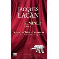Seminer Kitap 1 - Freud’un Teknik Yazıları - Jacques Lacan - Encore Yayınları