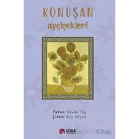 Konuşan Ayçiçekleri - Tevfik Taş - Scala Yayıncılık