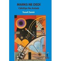 Marks Ne Dedi - Yusuf Zamir - El Yayınları