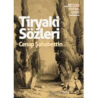 Tiryaki Sözler - Cenap Şahabettin - Renkli Bahçe Yayınları
