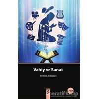 Vahiy ve Sanat - Metin Önal Mengüşoğlu - Okur Kitaplığı