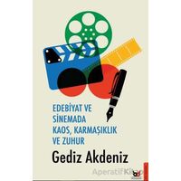 Edebiyat ve Sinemada Kaos, Karmaşıklık ve Zuhur - Gediz Akdeniz - Beyaz Baykuş Yayınları