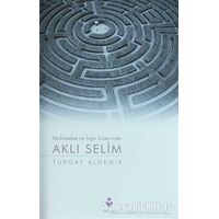Aklı Selim - Turgay Aldemir - Tire Kitap