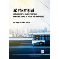 Ağ Yönetişimi (İstanbul Toplu Ulaşım Politikası Örneğinde Teorik Ve Pratik Bir Perspektif)