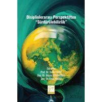 Disiplinlerarası Perspektiften “Sürdürülebilirlik” - Kolektif - Gazi Kitabevi