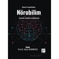 İşletme Perspektifinden Nörobilim Kavramlar, Teknikler ve Uygulamalar
