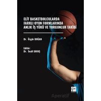 Elit Basketbolcularda Farklı Oyun Formlarında Anlık İş Yükü Ve Yorgunluk Takibi