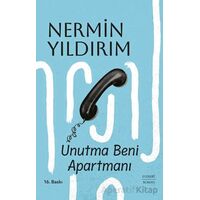 Unutma Beni Apartmanı - Nermin Yıldırım - Everest Yayınları