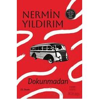 Dokunmadan - Nermin Yıldırım - Everest Yayınları