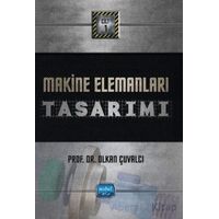 Makine Elemanları Tasarımı - Olkan Çuvalcı - Nobel Akademik Yayıncılık