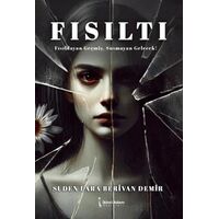 Fısıltı - Suden Lara Berivan Demir - İkinci Adam Yayınları