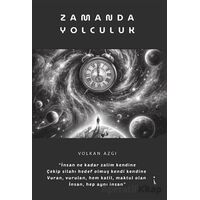 Zamanda Yolculuk - Volkan Azgı - İkinci Adam Yayınları