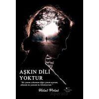 Aşkın Dili Yoktur - Hilal Polat - Sokak Kitapları Yayınları