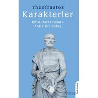 Karakterler Kötü Davranışlara Antik Bir Bakış - Theofrastos - Dorlion Yayınları