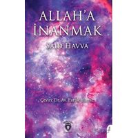 Allah’a İnanmak - Said Havva - Dorlion Yayınları