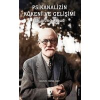 Psikanalizin Kökeni ve Gelişimi - Sigmund Freud - Dorlion Yayınları