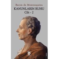 Kanunların Ruhu Cilt – 2 - Baron de Montesquieu - Dorlion Yayınları