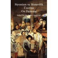 Siyonizm ve Musevilik Üzerine On Deneme - Achad Ha-Am - Dorlion Yayınları