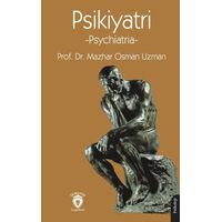Psychiatria -Psikiyatri - Mazhar Osman Uzman - Dorlion Yayınları