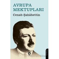Avrupa Mektupları - Cenab Şahabettin - Dorlion Yayınları