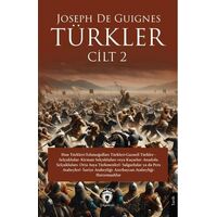 Türkler Cilt 2 - Joseph de Guignes - Dorlion Yayınları