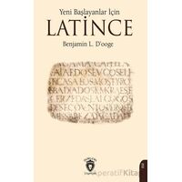 Yeni Başlayanlar İçin Latince - Benjamin L. D’ooge - Dorlion Yayınları