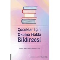 Çocuklar İçin Okuma Hakkı Bildirgesi - Kolektif - Akademisyen Kitabevi