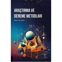 Araştırma ve Deneme Metodları - Kollektif - Akademisyen Kitabevi