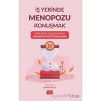 İş Yerinde Menopozu Konuşmak: Menopoz Tabusundan Menopoz Politikalarına