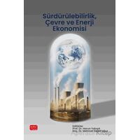 Sürdürülebilirlik, Çevre ve Enerji Ekonomisi - Kolektif - Nobel Bilimsel Eserler