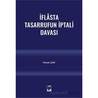 İflasta Tasarrufun İptali Davası - Yunus Çak - Adalet Yayınevi